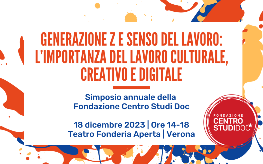 Il terzo simposio sulla Generazione Z e il senso del lavoro culturale, creativo e digitale