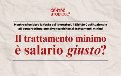 1° Maggio amaro: il trattamento minimo è salario giusto?